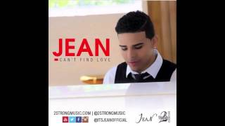 Jean - Can't Find Love