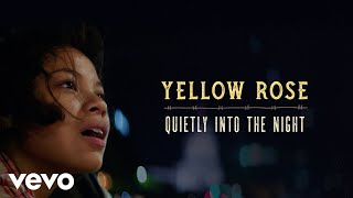 Eva Noblezada, Dale Watson - Quietly Into The Night | from &quot;Yellow Rose&quot; (Official Video)