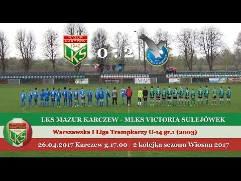 Mazur Karczew 2003 - 2 kolejka (Wiosna 2017)