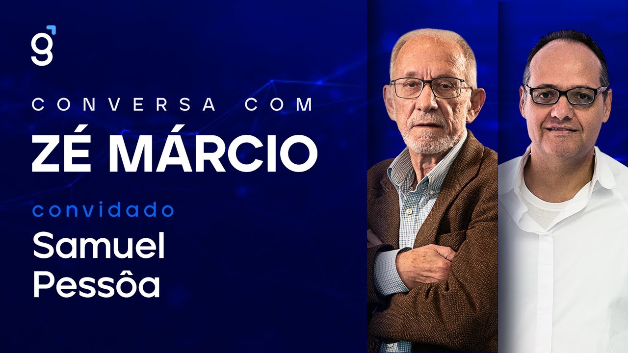 Samuel Pessôa na Conversa com Zé Márcio: "Vivemos uma crise fiscal permanente"