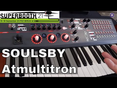 SUPERBOOTH 2021: Soulsby Atmultitron Updates and More