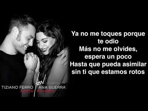 Tiziano Ferro, Ana Guerra - Acepto Milagros