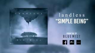 landless - Simple Being