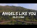 Miley Cyrus - Angels Like You (Lyrics)  || Gomez Music