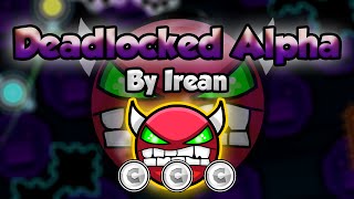 Geometry Dash [2.0] (Demon) - Deadlocked Alpha by Irean - GuitarHeroStyles