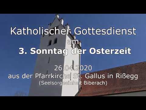 Kath Gottesdienst  3.So der Osterzeit 26.04.2020