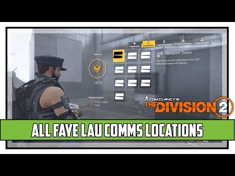 The Division 2 All Faye Lau Comms Locations Warlords of New York