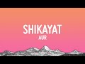 AUR SHIKAYAT Lyrics