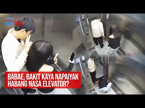 Babae, bakit kaya napaiyak habang nasa elevator? GMA Integrated Newsfeed