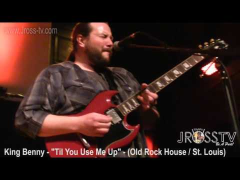 James Ross @ (Guitarist) King Benny - "Use Me Up" - www.Jross-tv.com (St. Louis)