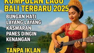 Download lagu KUMPULAN LAGU BALI TERBARU & TERVIRAL 2025 mp3 Download lagu KUMPULAN LAGU BALI TERBARU & TERVIRAL 2025 mp3