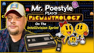 Mr. Poestyle Plays PACMANTHOLOGY On The Intellivision Sprint  