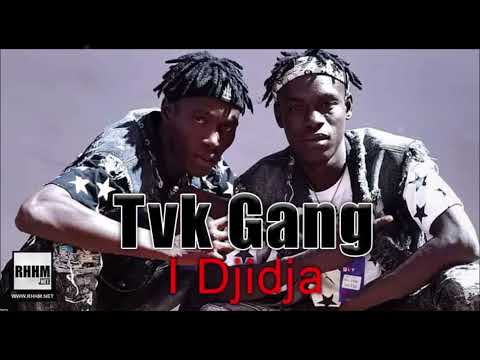 TVK Gang - I Djidja (2021)