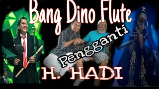 Download lagu Mengenal Bang Dino Flute - Suling Soneta pengganti Haji Hadi mp3