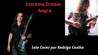 Angra - Extreme Dream solo (cover) Rodrigo Coelho