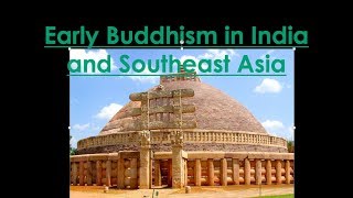 Early Buddhist Art in India and Southeast Asia