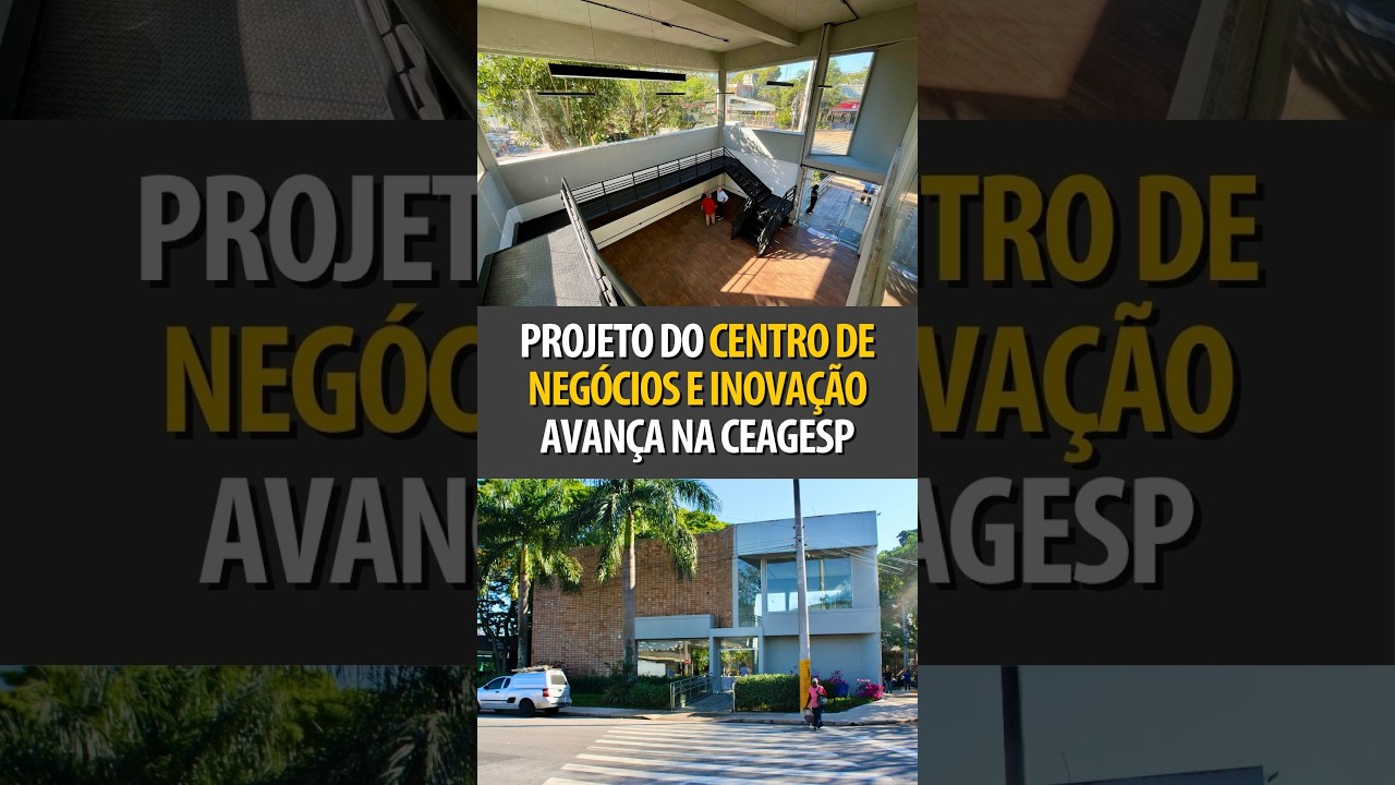 Projeto para criação do Centro de Negócios e Inovação avança na CEAGESP