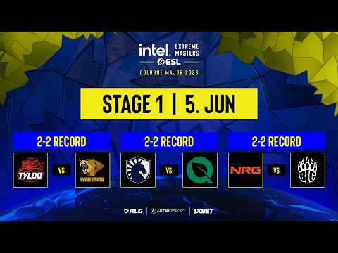 IEM Cologne Major 2026 - Stage 1 -  TYLOO vs LynnVision | Team Liquid vs Flyquest | NRG vs BIG