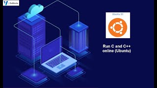 Run C/C++ program Online Linux (Ubuntu)