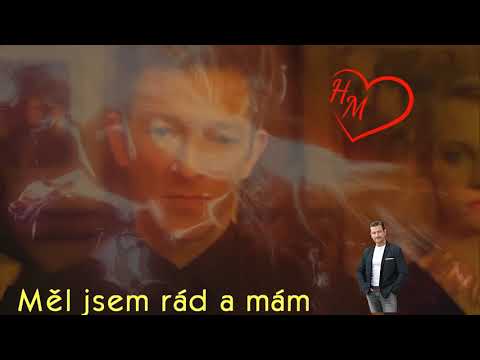 Zpěv Honza Mlčoch - Měl jsem rád a mám, Na kterou z vás,  óó lásky mé /org. Karel Gott/