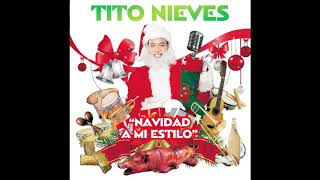Tito Nieves - Quiero cantarle a mi tierra (Navidad a mi estilo)