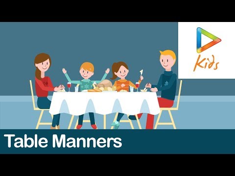 Table Manners | Tips On Table Manners For Kids | Good Habits And Manners