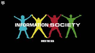 ◇  Information Society. Over the sea. Official Music Vídeo.