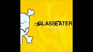 Glasseater: A New Day