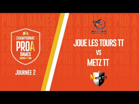 PRO A DAMES | J2 | JOUE LES TOURS TT vs METZ TT