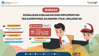 Download lagu Webinar Sosialisasi Kebijakan dan Implementasi Tes Kemampuan Akademik (TKA) Jenjang SD mp3 Download lagu Webinar Sosialisasi Kebijakan dan Implementasi Tes Kemampuan Akademik (TKA) Jenjang SD mp3