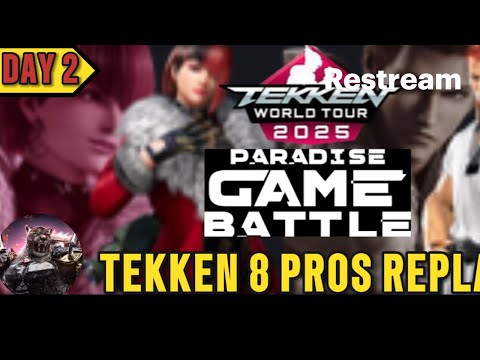 TOP 8-TEKKEN 8-TWT PARADISE GAME BATTLE 2025 DAY 2.