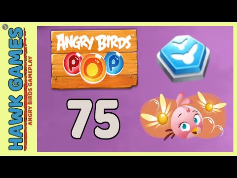 Angry Birds Stella POP Bubble Shooter Level 75 - Walkthrough, No Boosters
