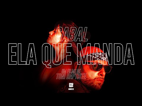 Cabal - Ela Que Manda (Video Oficial)