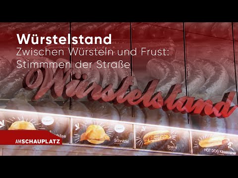 Am Würstelstand | Am Schauplatz