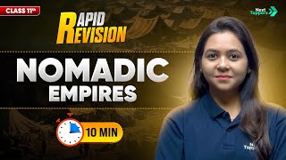 Nomadic Empires | CBSE Class 11 History | Full Chapter in 🔟 Mins | Rapid Revision | Ayushi Ma'am