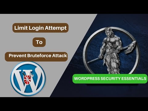 Limit Login Attempts in Wordpress Prevent Bruteforce Attack Video 5 Wordpress Security