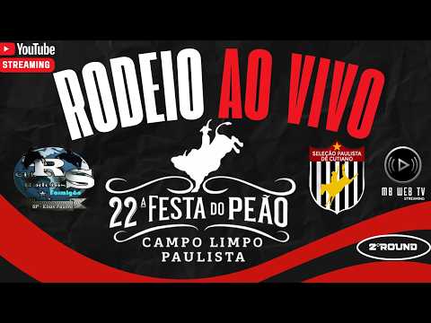 22º FESTA DO PEÃO DE CAMPO LIMPO PAULISTA / NOITE DE SEXTA - FEIRA