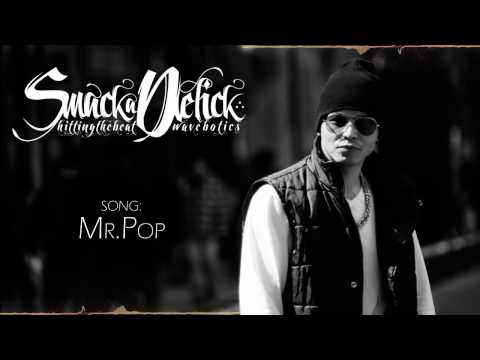 Popping Music | Mr.Pop - @SmackaDelick