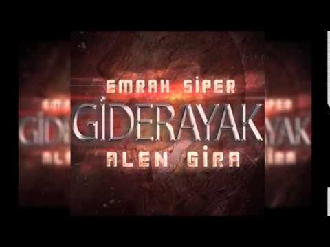 Alen Gira Ft.  Emrah Siper - Giderayak ( 2014 )