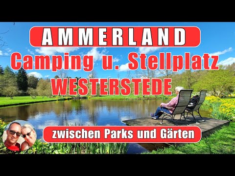 🔴TRAVEL TIP AMMERLAND🔴 Camping and pitch Westerstede, motorhome, camping, travel, travel report