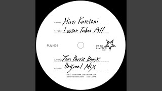 Looser Takes All (Tom Parris Remix)