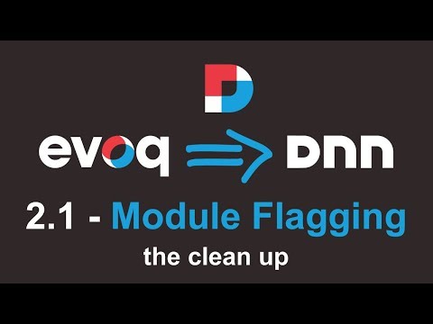 Evoq To DNN - 2.1 - The Clean Up: Module Flagging