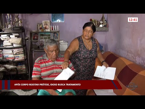 Após corpo rejeitar prótese, idoso busca tratamento 17 02 2023