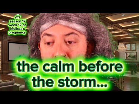 #17 The calm before the storm 