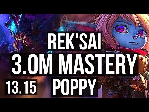 REK'SAI vs POPPY (JNG) | 3.0M mastery, 6/0/2, Rank 6 Rek'Sai, 600+ games | EUW Challenger | 13.15