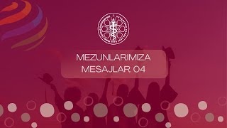 Bursa Uludağ Üniversitesi Veteriner Fakültesi - Mezuniyet Mesajları 04