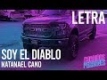 Natanael Cano - Soy El Diablo (Letra / Lyrics) Natanael Cano - Soy El Diablo (Letra / Lyrics)