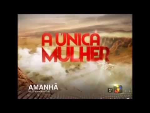 Promo de "A Única Mulher" - 17/04/2015