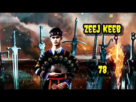 Zeej Keeb Part 78 Hmong Storieds in China