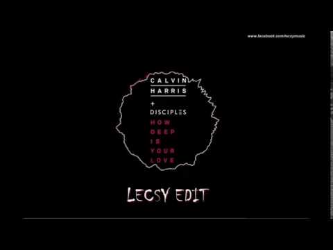 Calvin Harris Vs Bassjackers - How Deep Is Your Love (LECSY EDIT) [FREE DOWNLOAD]